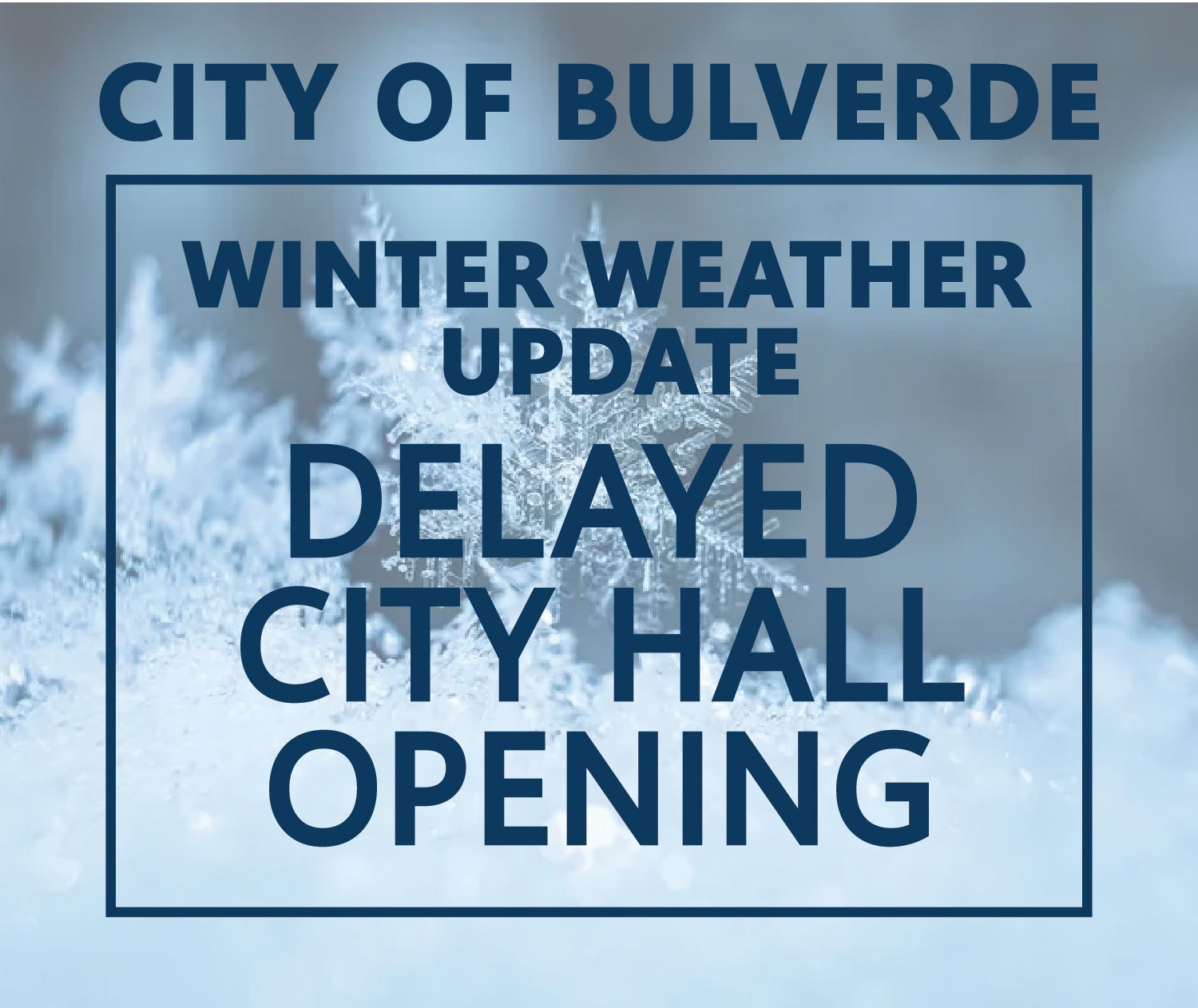 Winter Weather Update-City Hall Opening